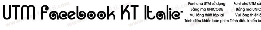 UTM Facebook KT Italic字体转换